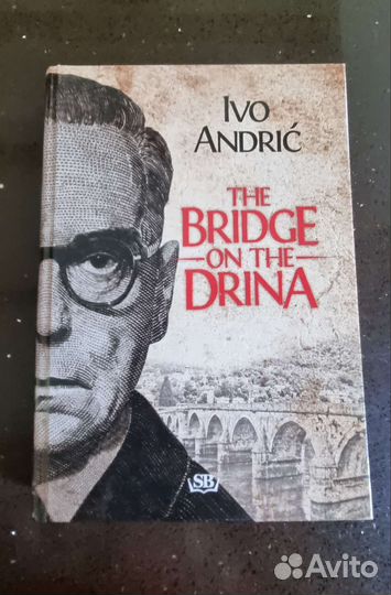 Книга Ivo Andric The bridge of the Drina