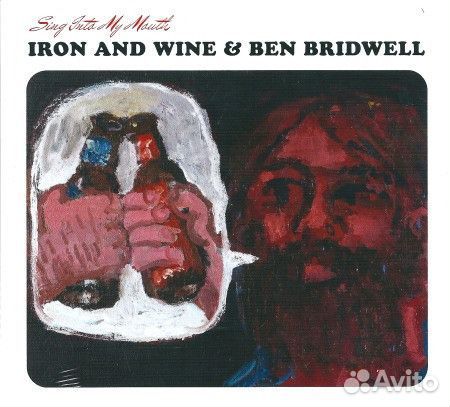 Iron And Wine&Ben Bridwell–Sing Into My Mouth (CD)
