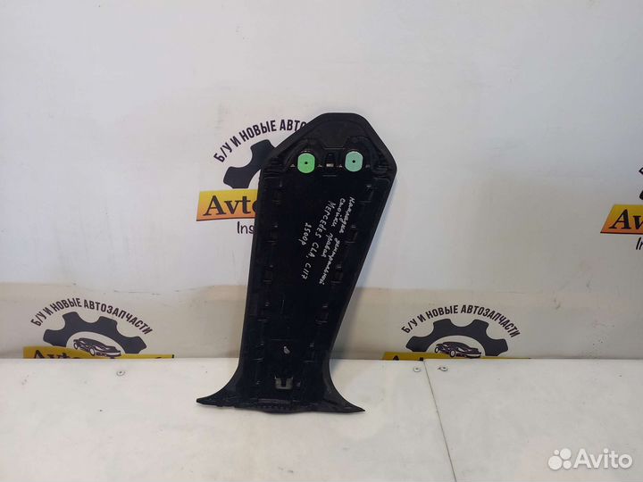 Накладка централь стойки правая Mercedes Cla,C117