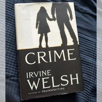 Irvine Welsh Crime на английском твердый переплет