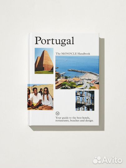 Portugal: The Monocle Handbook. Путеводитель по По