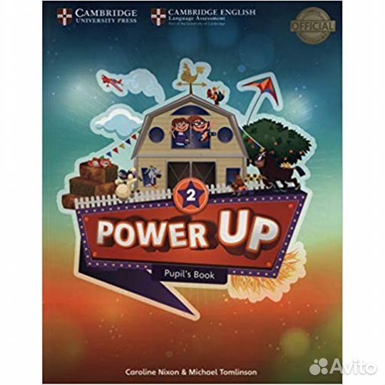 Power Up. Level 2. Pupils Book. Nixon, Tomlinson