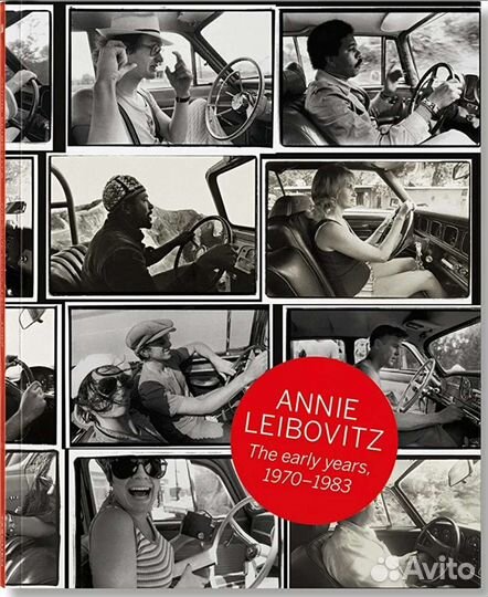 Книга Annie Leibovitz. The Early Years, 1970–1983