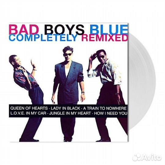 Виниловая пластинка BAD boys blue - Completely Remixed (White Vinyl) (2LP)