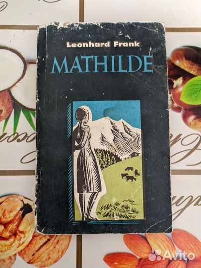 Книга Leonhard Frank Mathilde