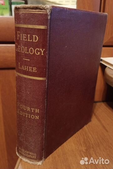 Полевая геология Field Geology/ Frederic H. Lahee