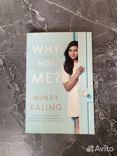 Минди Калинг, Mindy Kaling “Why not me”