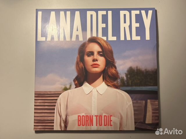 Лана Дель Рей Born To Die — Lana Del Rey винил купить в Москве | Хобби ...