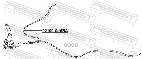 Трос ручного тормоза 02100-G15RA Febest