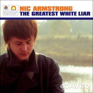 Nic Armstrong: The Greatest White Liar (1 CD)