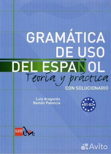 Gramatica de uso del Espanol A1-C2 Aragones
