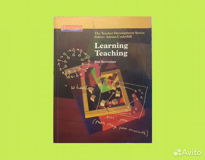 Jim Scrivener. Learning Teaching -Heinemann, 1994