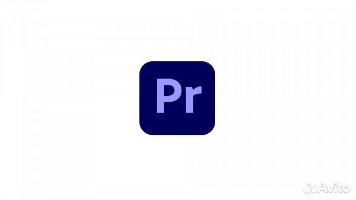 Adobe Premier Pro 2024. Бессрочно