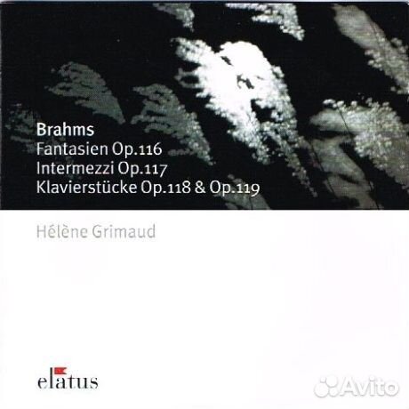 Helene grimaud - Brahms: Piano Pieces Op. 116-119
