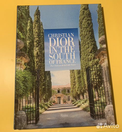 Книга Christian Dior in The South Of France