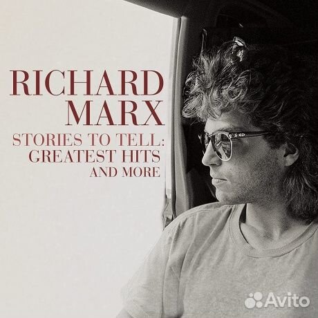 Richard marx - Stories To Tell: Greatest Hits And