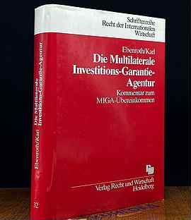 Die Multilaterale Investitions-Garantie-Agentur