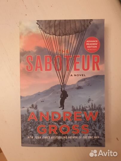 Andrew Gross. The Saboteur. На англ. языке