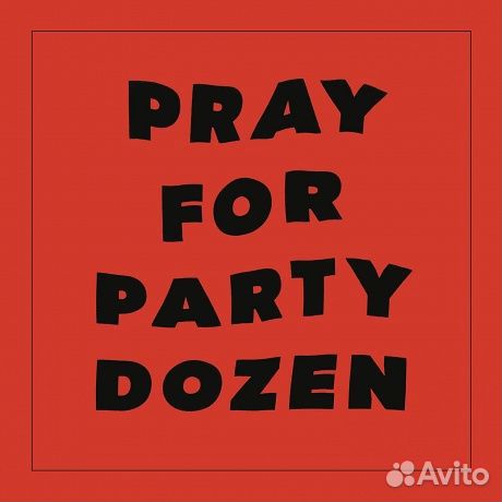 Party dozen - Pray For Party Dozen (CD)